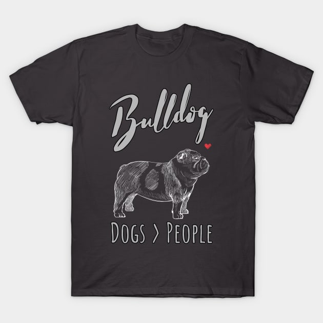 Bull Dog - Dogs > People T-Shirt by JKA